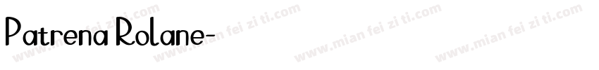 Patrena Rolane字体转换